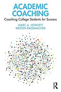Academic Coaching Coaching College Students for Success