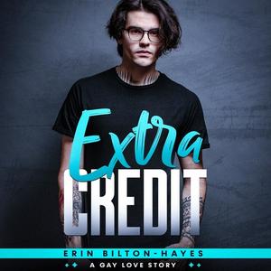 Extra Credit by Erin Bilton-Hayes