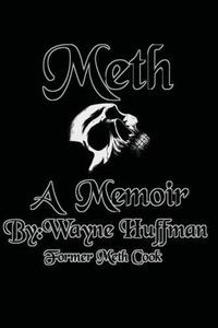 Meth a Memoir