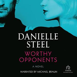 Worthy Opponents [Audiobook]