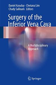 Surgery of the Inferior Vena Cava A Multidisciplinary Approach