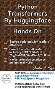 Python Transformers By Huggingface Hands On
