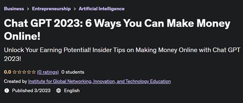 Chat GPT 2023 - 6 Ways You Can Make Money Online!