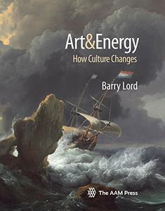 Art & Energy How Culture Changes