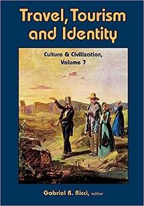 Travel, Tourism, and Identity Culture & Civilization