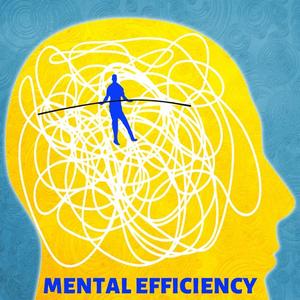 Mental Efficiency by Arnold Bennett