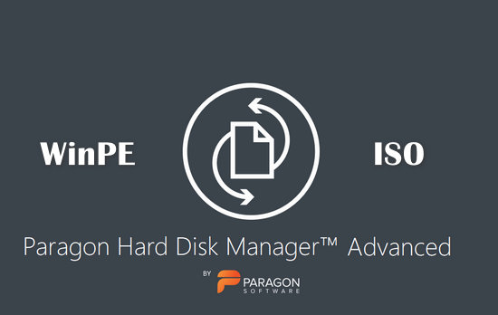 Paragon Hard Disk Manager WinPE ISO Free Download